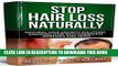 [PDF] Stop Hair Loss Naturally - NATURAL HAIR GROWTH AND SOLUTIONS TO HAIR LOSS AIDED BY HOMEMADE