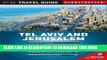 [PDF] Tel Aviv and Jerusalem Travel Pack Full Online