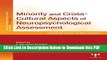 [Read] Minority and Cross-Cultural Aspects of Neuropsychological Assessment: Enduring and Emerging