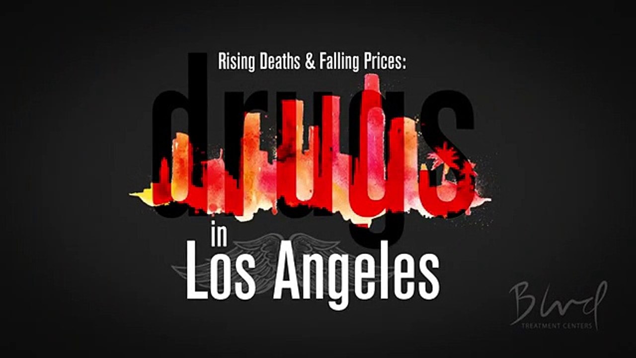 Rising Deaths & Falling Prices Drugs in Los Angeles