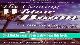 Read The Coming Widow Boom: What You and Your Loved Ones Can Do to Prepare for the Unthinkable