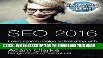 [PDF] SEO 2016 Learn Search Engine Optimization  With Smart Internet Marketing Strategies: Learn