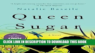 [PDF] Queen Sugar: A Novel [Online Books]