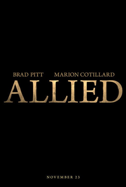 ALLIED Official Trailer (2016) Brad Pitt Movie