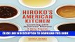 [PDF] Hiroko s American Kitchen: Cooking with Japanese Flavors Full Online