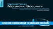 [PDF] Industrial Network Security, Second Edition: Securing Critical Infrastructure Networks for