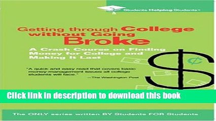 PDF Getting Through College without Going Broke: A crash course on finding money for college and