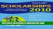 Read Kaplan Scholarships 2010: Billions of Dollars in Free Money for College  Ebook Free