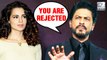 Kangana Ranaut Rejected By Shah Rukh Khan