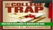 Read College Trap, The: Web-based Financial Guide for Students and Parents  Ebook Free