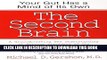 [PDF] The Second Brain: A Groundbreaking New Understanding of Nervous Disorders of the Stomach and