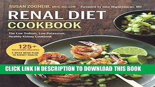 [PDF] Renal Diet Cookbook: The Low Sodium, Low Potassium, Healthy Kidney Cookbook Popular Collection