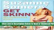 [Get] Suzanne Somers  Get Skinny on Fabulous Food Popular Online