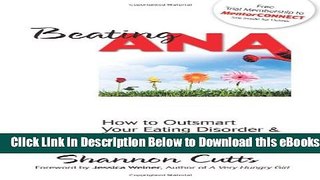 [Reads] Beating Ana: How to Outsmart Your Eating Disorder and Take Your Life Back Online Books