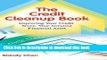 Read The Credit Cleanup Book: Improving Your Credit Score, Your Greatest Financial Asset  Ebook Free