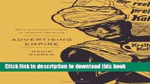 Read Advertising Empire: Race and Visual Culture in Imperial Germany (Harvard Historical Studies)