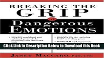 [PDF] Breaking The Grip Of Dangerous Emotions: Don t Break Down - Break Through! Online Ebook