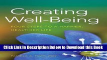 [Reads] Creating Well-Being: Four Steps to a Happier, Healthier Life (Lifetools: Books for the