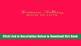 [PDF] Fortune-Telling Book of Love Free Ebook