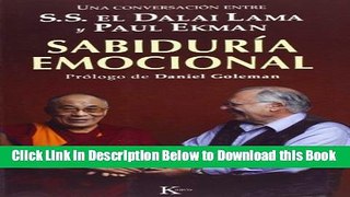 [Best] SabidurÃ­a emocional: Una conversaciÃ³n entre S.S. el Dalai Lama y Paul Ekman (Spanish