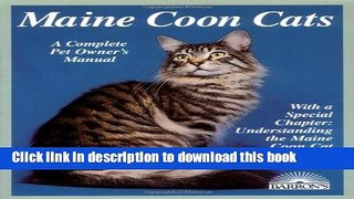 Read Maine Coon Cats (Barron s Complete Pet Owner s Manuals)  Ebook Free