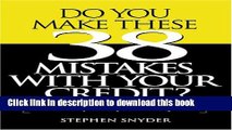 Read Do You Make These 38 Mistakes with Your Credit? How increasing your credit scores will