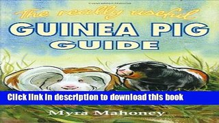 Read The Really Useful Guinea Pig Guide  Ebook Free