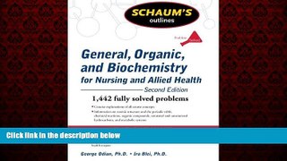 Enjoyed Read Schaum s Outline of General, Organic, and Biochemistry for Nursing and Allied Health,
