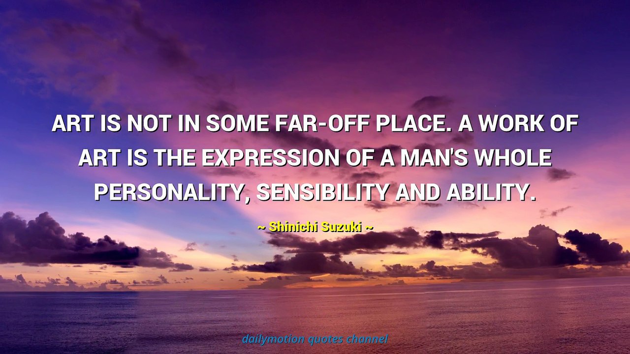 Shinichi Suzuki Quotes
