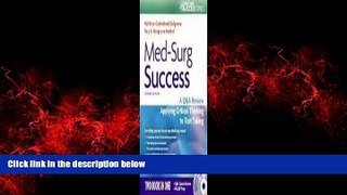 Enjoyed Read Med-Surg Success: A Course Review Applying Critical Thinking to Test Taking (Davis s