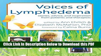 [PDF] Voices of Lymphedema: Stories, Advice, and Inspiration from Patients and Therapists Ebook Free