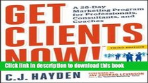 Read Get Clients Now! (TM): A 28-Day Marketing Program for Professionals, Consultants, and