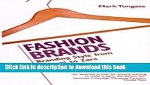 PDF Fashion Brands: Branding Style from Armani to Zara  PDF Free