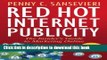 Read Red Hot Internet Publicity: The Insider s Guide to Marketing Online  Ebook Online