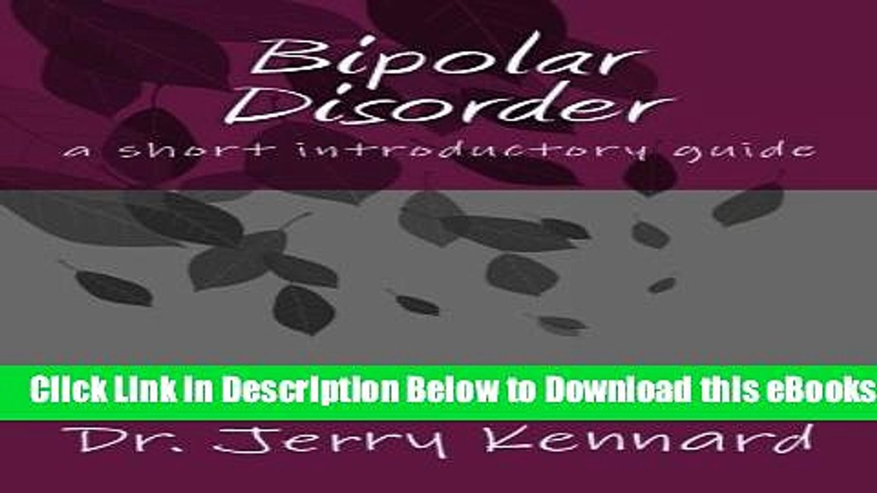 [Reads] Bipolar Disorder: a short introductory guide Online Books