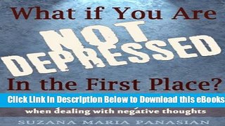 [Reads] What if you are not depressed in the first place? Online Ebook