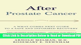 [Get] After Prostate Cancer: A What-Comes-Next Guide to a Safe and Informed Recovery Popular New