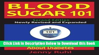 [Reads] Blood Sugar 101: What They Don t Tell You About Diabetes Online Ebook