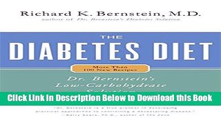 [Reads] The Diabetes Diet: Dr. Bernstein s Low-Carbohydrate Solution Online Ebook