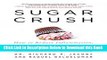[Reads] Sugar Crush: How to Reduce Inflammation, Reverse Nerve Damage, and Reclaim Good Health
