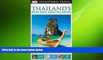there is  DK Eyewitness Travel Guide: Thailand s Beaches   Islands