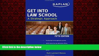 Choose Book Get Into Law School (Kaplan Test Prep)