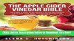 [Reads] The Apple Cider Vinegar Bible: Home Remedies, Treatments And Cures From Your Kitchen