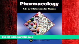 Enjoyed Read Pharmacology: A 2-in-1 Reference for Nurses (2-in-1 Reference for Nurses Series)