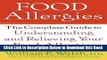 [Best] Food Allergies: The Complete Guide to Understanding and Relieving Your Food Allergies Free