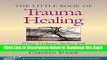 [Reads] The Little Book of Trauma Healing: When Violence Strikes and Community Is Threatened