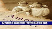 [PDF] Amoret: A Tale of Mormons, Polygamy and Forgiveness Full Online