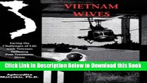 [Download] Vietnam Wives: Facing the Challenges of Life With Veterans Suffering Post-Traumatic