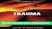 [Download] Trauma: Healing the Hidden Epidemic Online Ebook