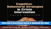 [Best] Cognitive-Behavioral Strategies in Crisis Intervention, Third Edition Online Ebook